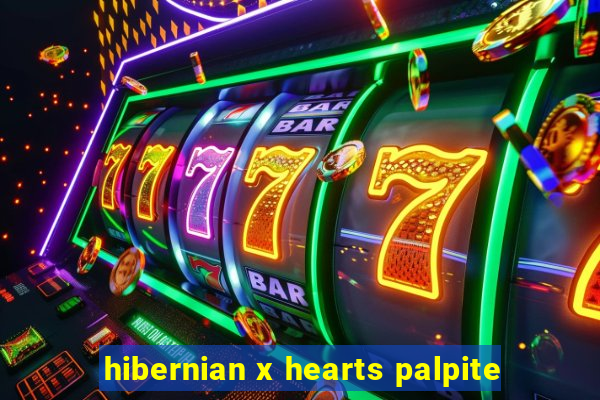 hibernian x hearts palpite